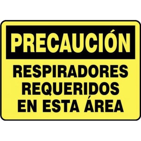 Accuform OSHA CAUTION Safety Sign RESPIRATORS SHMPPE440XT